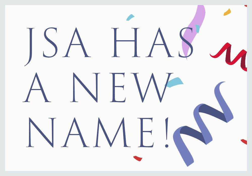 JSA has changed our name.